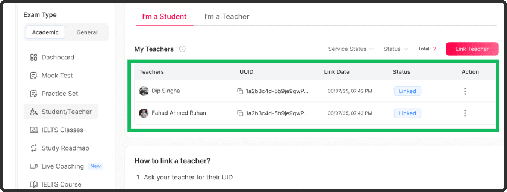 You can see all teachers whom you've linked with in the 'My Teachers' section