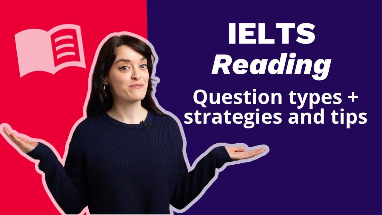 How to Tackle IELTS Reading: Strategies for Each Question Type