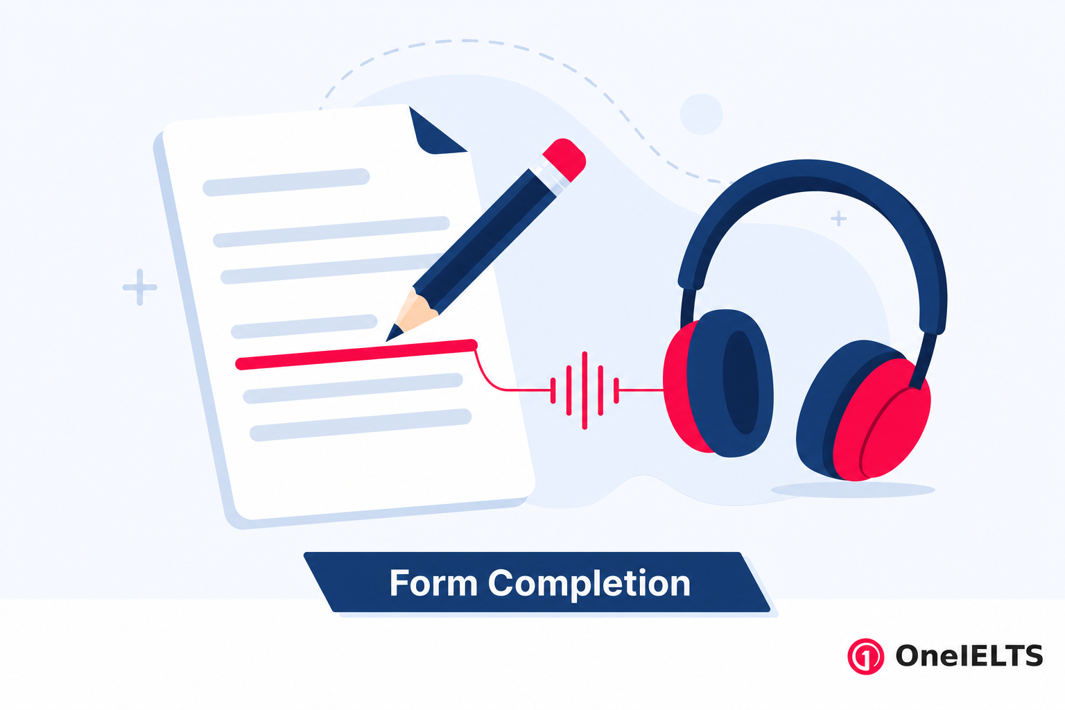 IELTS form completion answering strategy and approach