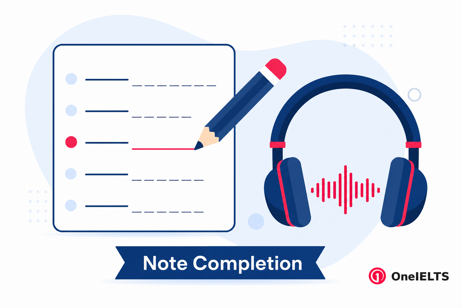 IELTS note completion answering strategy and approach