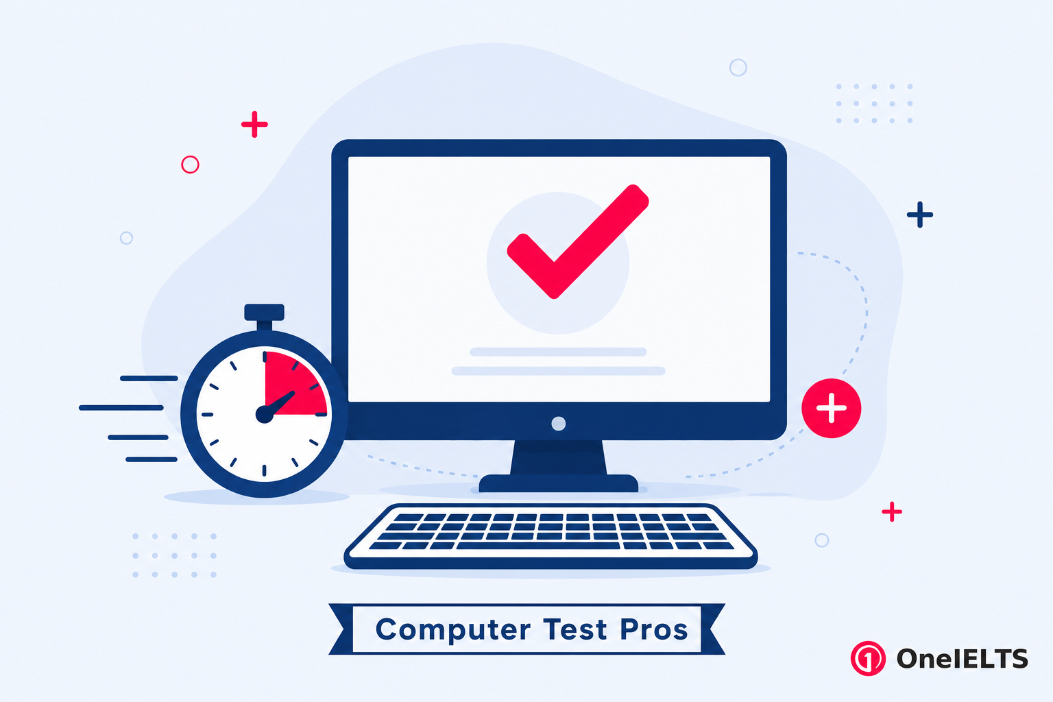 Advantages of the computer-based IELTS test experience