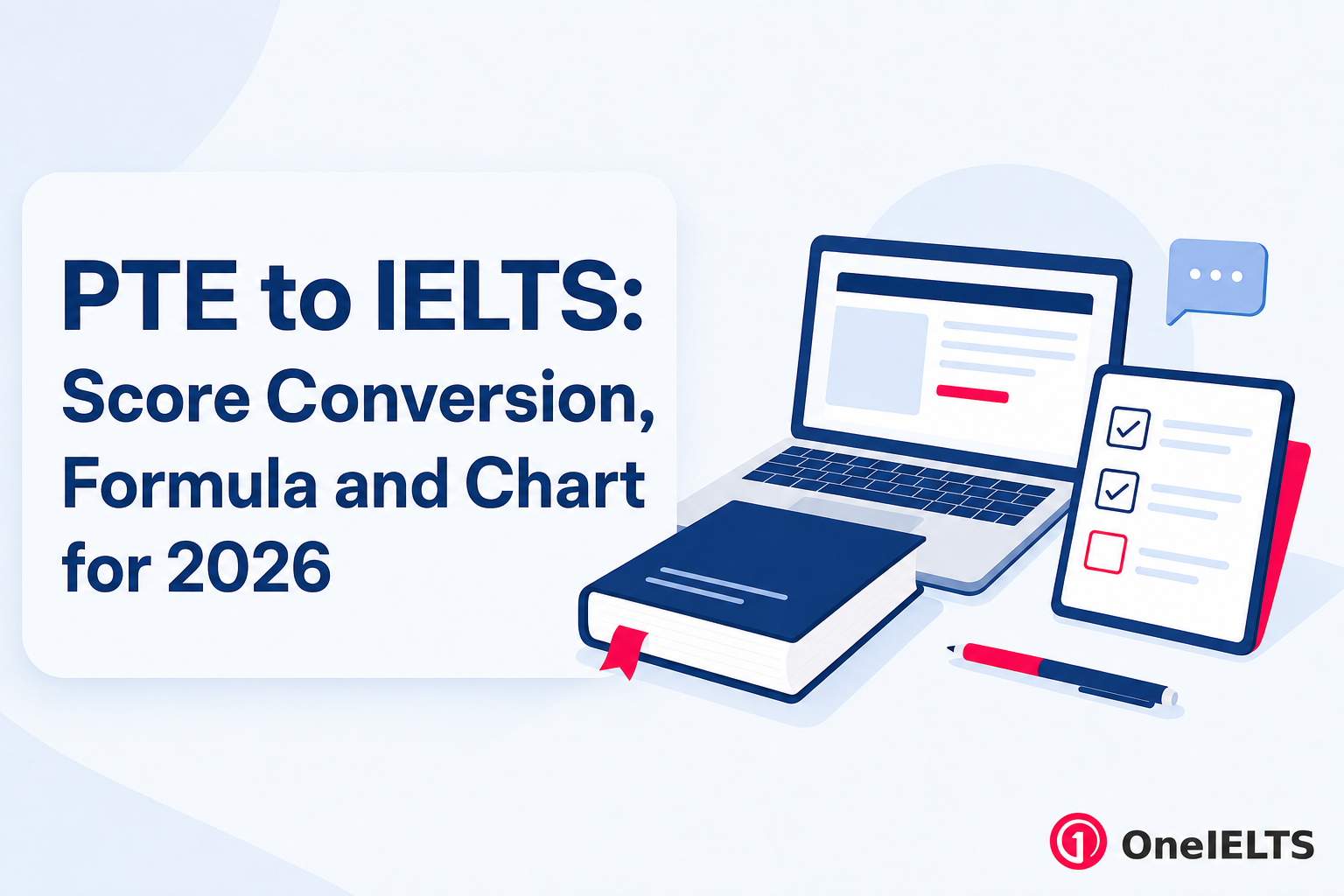 PTE to IELTS: Score Conversion, Formula and Chart for 2026